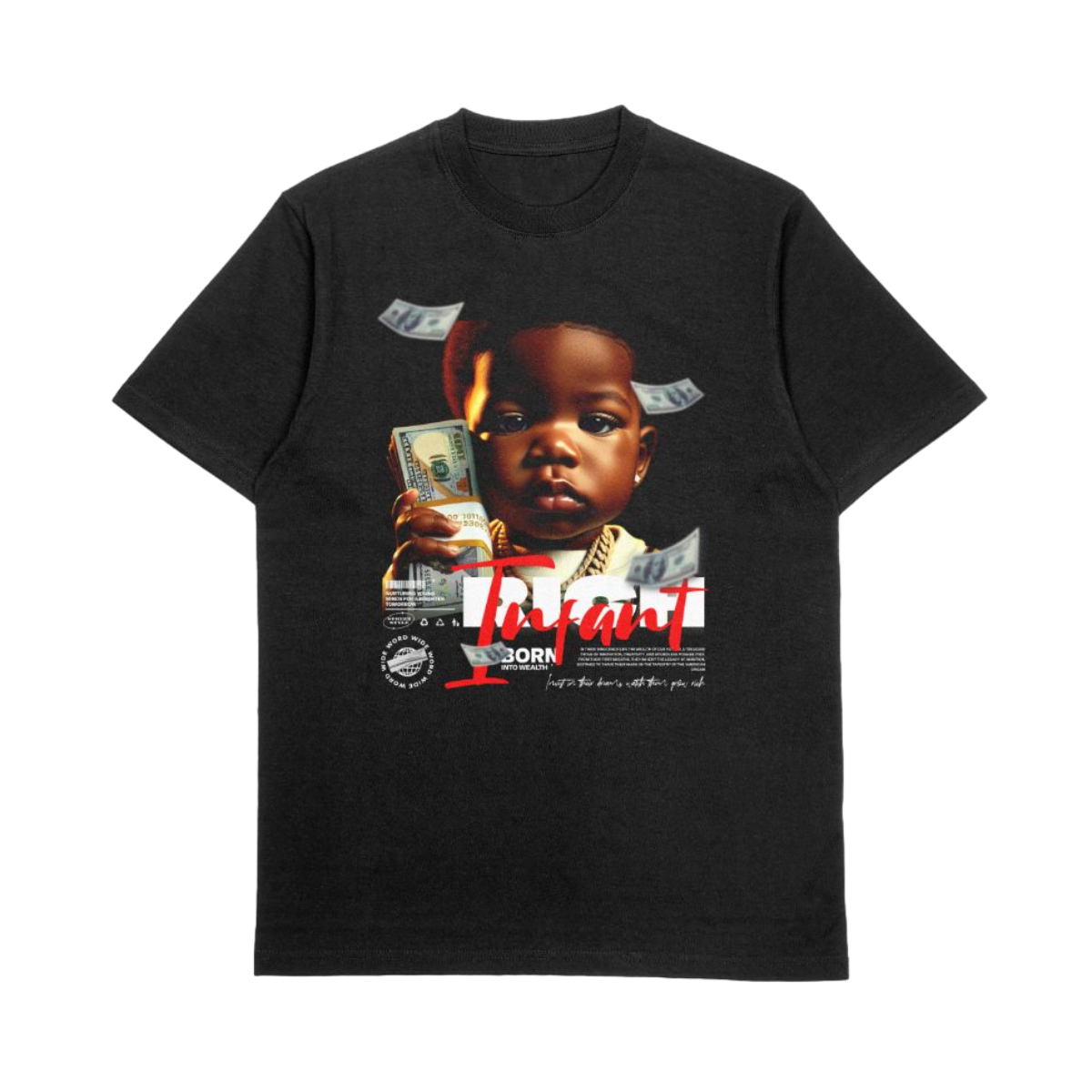 Born into Wealth T-Shirt